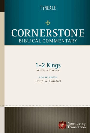 1–2 Kings [Cornerstone Biblical Commentary, Volume 4b]