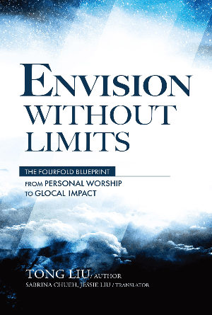 Envision without Limits—The Fourfold Blueprint: From Personal Worship to Glocal Impact